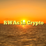  RWAs in Crypto